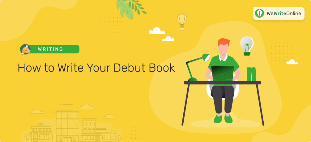 How to Write Your Debut Book