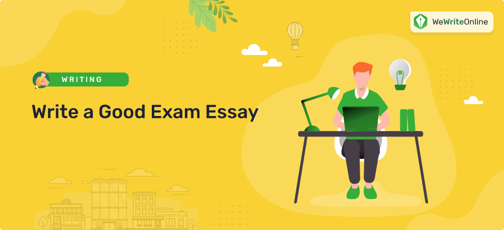 How to Write a Good Exam Essay